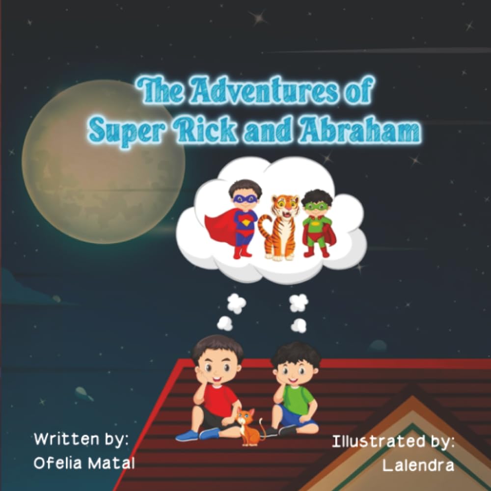 Front cover of The Adventures of Super Rick and Abraham